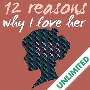 12 Reasons Why I Love Her